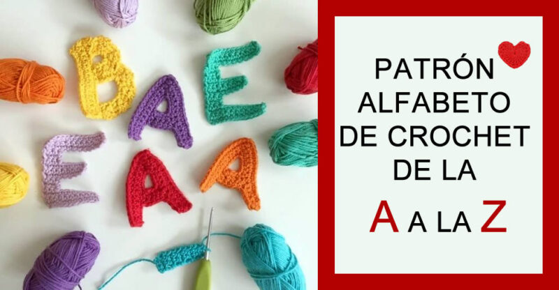 Abecedario De Crochet/ Letras Hechas A Ganchillo - DIVINO CROCHET